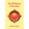 The 360 Degrees of the Zodiac