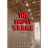 The Empty Stage: A Memoir