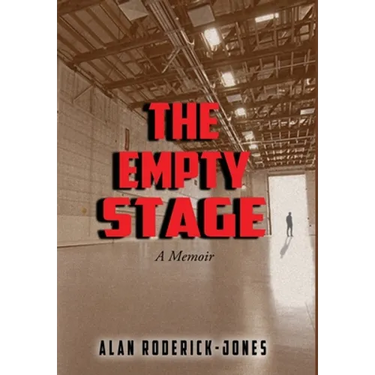 The Empty Stage: A Memoir