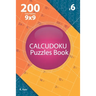 Calcudoku - 200 Easy Puzzles 9x9 (Volume 6)