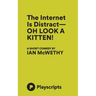 The Internet Is Distract- OH LOOK A KITTEN!