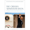 The Obama Administration: Perceptions and Encounters Beyond America