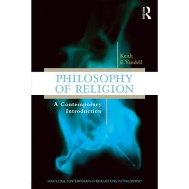 Philosophy of Religion: A Contemporary Introduction