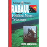 Salvage Pirates: Rabaul and the Hakkai Maru Treasure