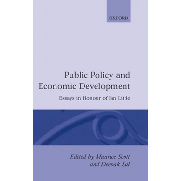 Public Policy and Economic Development: Essays in Honour of Ian Little