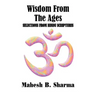Wisdom From The Ages: Selections From Hindu Scriptures