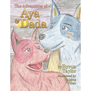 The Adventures of Aya and Dada