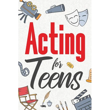 Acting for Teens
