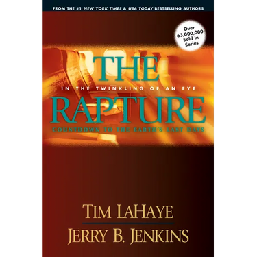 The Rapture: In the Twinkling of an Eye / Countdown to the Earth's Last Days