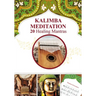 Kalimba Meditation 20 Healing Mantras