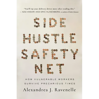 Side Hustle Safety Net: How Vulnerable Workers Survive Precarious Times