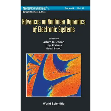 Advances on Nonlinear Dynamics of Electronic Systems