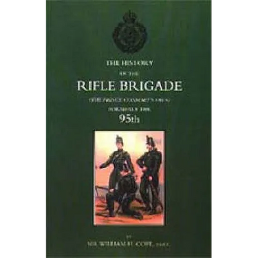 History of the Rifle Brigade (the Prince Consort's Own), Formerly the 95th