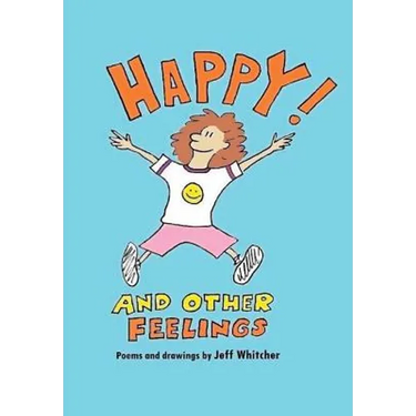 Happy! And Other Feelings