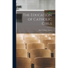 The Education of Catholic Girls