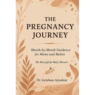 The Pregnancy Journey: Month-by-Month Guidance for Moms and Babies (The Best Gift for Baby Shower!)