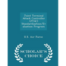 Joint Terminal Attack Controller (JTAC) Standardization/Evaluation Program - Scholar's Choice Edition