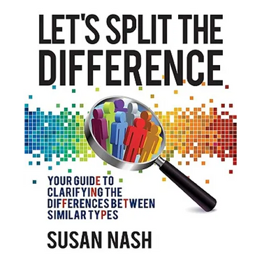 Let's Split the Difference: Your Guide to Clarifying the Differences Between Similar Types