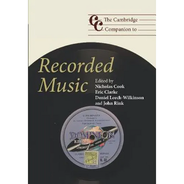 The Cambridge Companion to Recorded Music