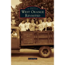 West Orange Revisited