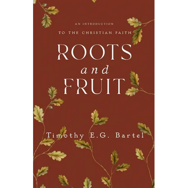 Roots and Fruit