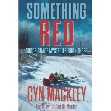 Something Red: A Goode-Grace Mystery