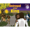 Betrayal of the King