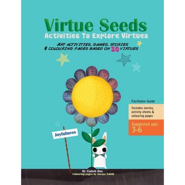 Virtue Seeds - Ages 3-6: Activities To Explore Virtues