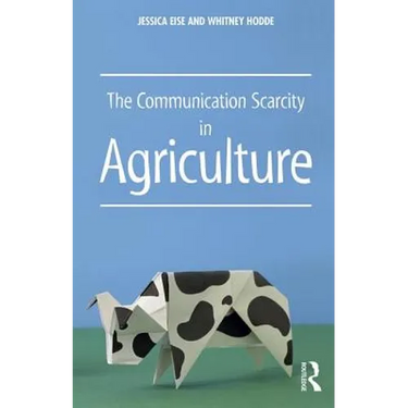 The Communication Scarcity in Agriculture