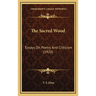 The Sacred Wood: Essays On Poetry And Criticism (1920)