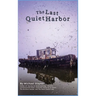 The Last Quiet Harbor: A Novel of Memory, Loss, and Reckoning