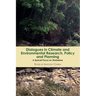 Dialogues in Climate and Environmental Research, Policy and Planning: A Special Focus on Zimbabwe
