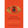Colonial Surveillance: Technologies of Identification and Control in Japan's Empire