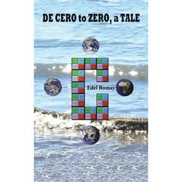 De Cero to Zero, a Tale