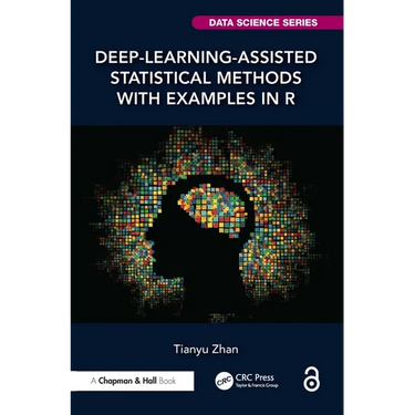 Deep-Learning-Assisted Statistical Methods with Examples in R