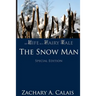 My Life as a Fairy Tale: The Snow Man