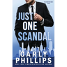 Just One Scandal