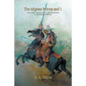 The Afghan Prince and I: The First American In Afghanistan: A Historical Novel