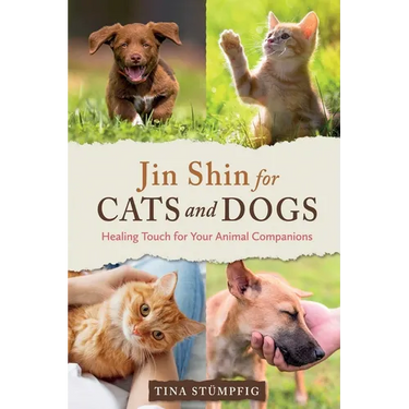 Jin Shin for Cats and Dogs: Healing Touch for Your Animal Companions