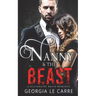 Nanny and the Beast: A Billionaire Mafia Romance