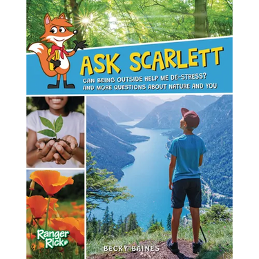 Ask Scarlett: Can Being Outside Help Me De-Stress? and More Questions about Nature and You