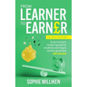 From Learner to Earner: A Recruitment Insider's Guide for Students Wanting to Achieve Graduate Job Success