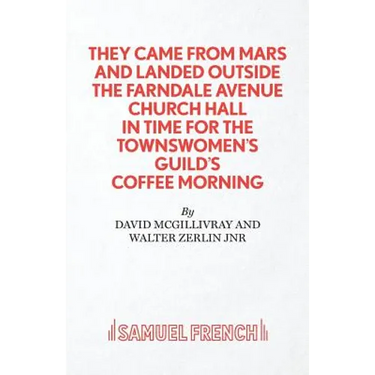 They Came from Mars and Landed Outside the Farndale Avenue Church