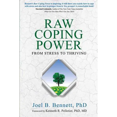 Raw Coping Power: From Stress to Thriving