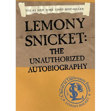 Lemony Snicket: The Unauthorized Autobiography