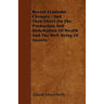 Recent Economic Changes - And Their Effect On The Production And Distribution Of Wealth And The Well-Being Of Society.