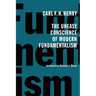 The Uneasy Conscience of Modern Fundamentalism