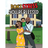 Don't Stress You're Blessed