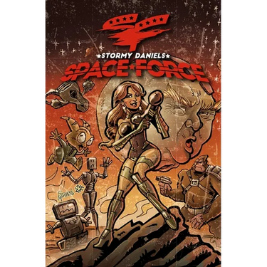 Stormy Daniels: Space Force #3 HARD COVER EDITION
