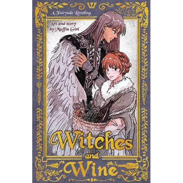 Witches & Wine: The Herbalist and the One-winged Warrior